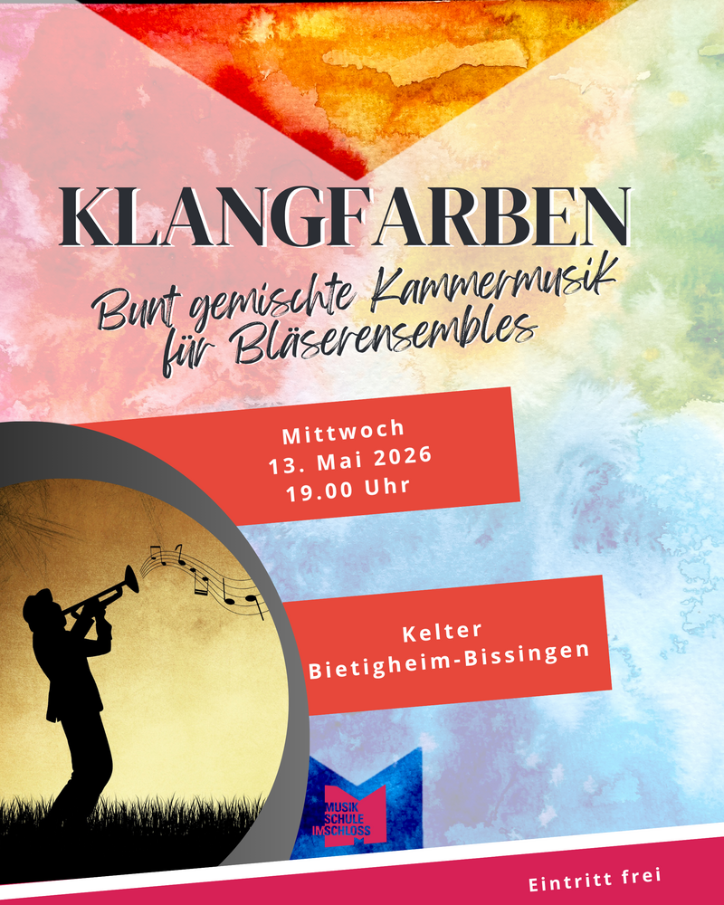 Plakat zum Musikschulkonzert Klangfarben am 13.5.2026 19.00 Uhr in der Kelter Bietigheim